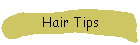 Hair Tips